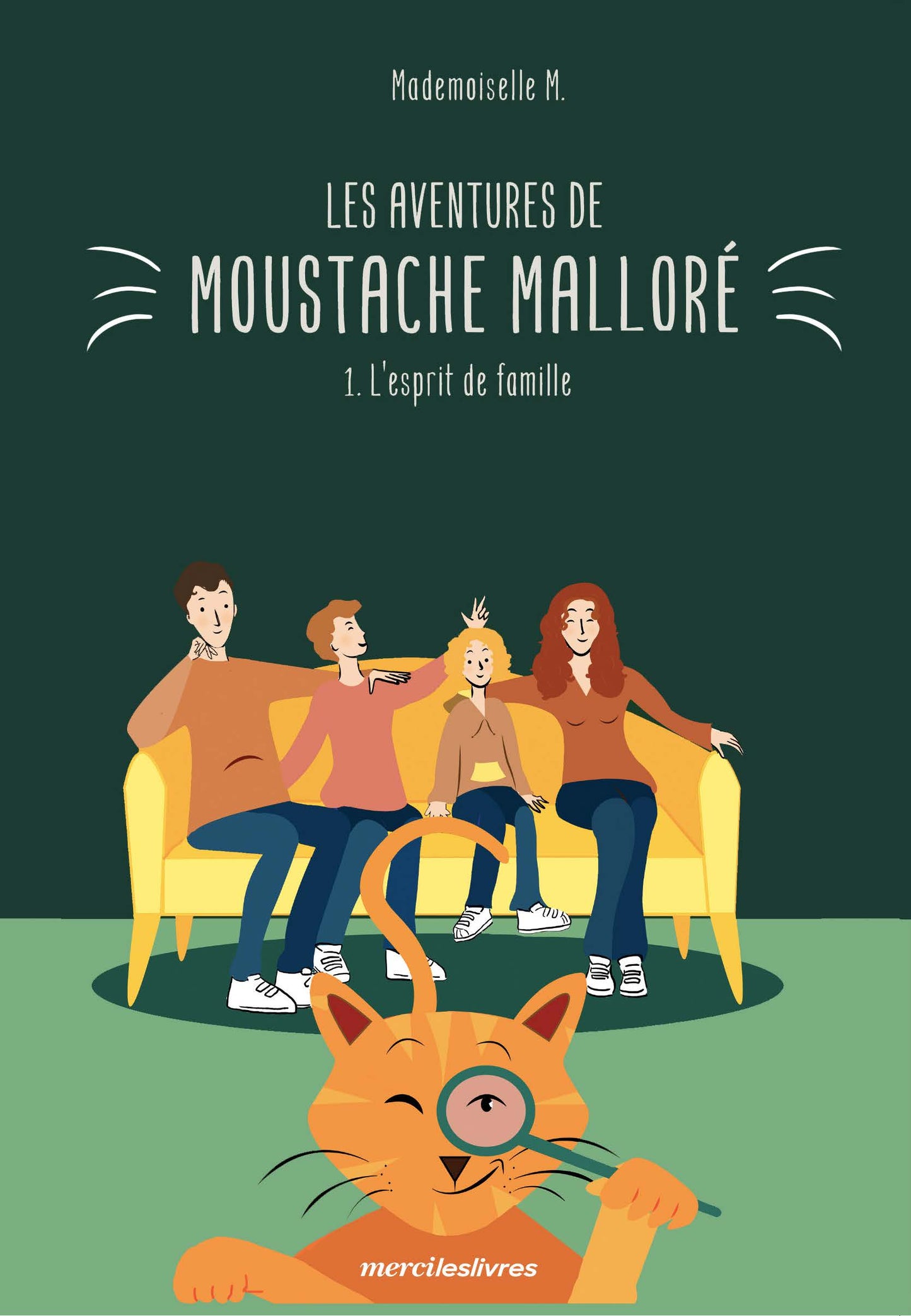 Tome 1. L'Esprit de famille