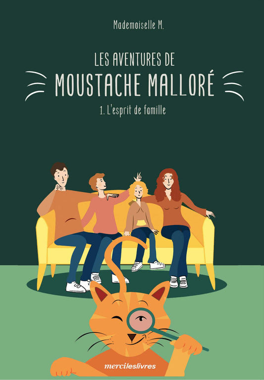 Tome 1. L'Esprit de famille